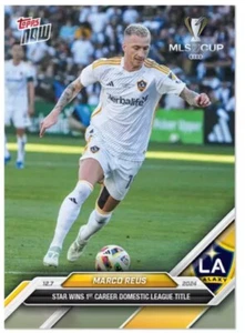 2024 Topps Now MLS 178 MARCO REUS LOS ANGELES LA GALAXY WINS MLS CUP - Picture 1 of 2