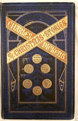 Christmas Stories 1851-58 by Charles Dickens. Early Rare Edition 1870 - Image 1 of 4