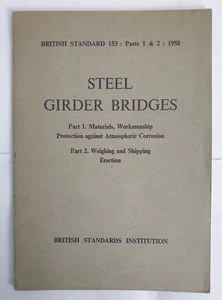 British Standard B.S. 153 : Parts 1 & 2 : 1958 Steel Girder Bridges - Picture 1 of 7