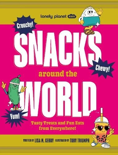 Lonely Planet Kids Snacks Around the World - 9781837585762 - Image 1 of 1