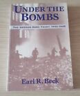 Under the Bombs: German Home Front, 1942-45 - Paperback Book by Earl R. Beck