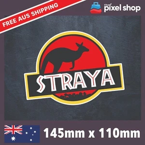 STRAYA Jurassic Park Sticker Aussie Car Funny Ute Window 4x4 JDM Parody Decal - Picture 1 of 4