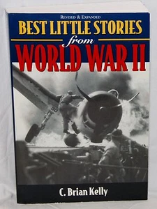 Best Little Stories From World War II, C. Brian Kelly, Paperback - Imagen 1 de 3
