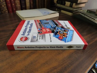 More Arduino Projects for Ham Radio ARRL Inc 9781625950703 PPB 2017 1st Edition - Image 1 of 4