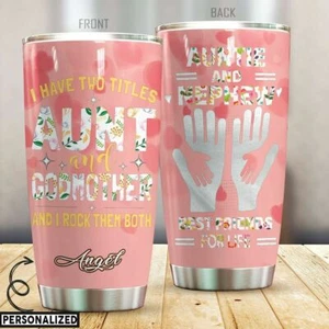 Personalized Family I Have Two Titles Aunt And Godmother Stainless Steel Tumbler - Bild 1 von 3