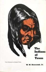The Indians of Texas by W W Newcomb Jr 1988 Paperback - Picture 1 of 4