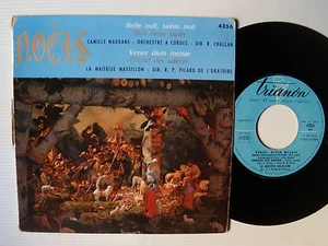 CAMILLE MAURANNE / LA MAITRISE MASSILLON: Noels - 7" EP 45T 1963 TRIANON 4356 - Picture 1 of 2