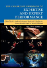 Aaron Kozbelt The Cambridge Handbook of Expertise and Expert Perform (Paperback)