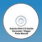 Kubota KX 41-2 SÉRIE S Pelleteuse / Digger - Pièces Manuel