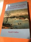 Chronicles of Lake Champlain: Journeys in War and Peace - Paperback - GOOD!!!