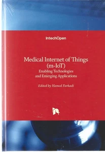 Hamed Farhadi - Medical Internet Of Things - Hardback - 2019 - NEW - UK FREEPOST - Picture 1 of 2