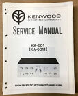 Kenwood KA-601 Amplifier Service Manual *Original*