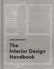 The Interior Design Handbook Furnish, Decorate and Style Your Space (0593139313)