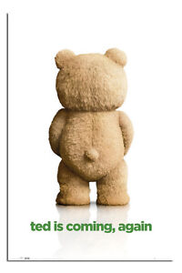 Ted 2 Ted Is Coming Again Poster New - Maxi Size 36 x 24 Inch