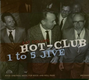 Ray Collins' Hot-Club - 1 To 5 Jive (CD) - Retro R&B / Jump-Blues / Bopper... - Bild 1 von 2