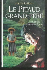 Le Pitaud grand-père. Pierre GALONI. Succes du livre X001 - Imagen 1 de 1