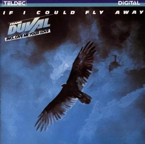Frank Duval If I could fly away (1983)  [CD] - Bild 1 von 1