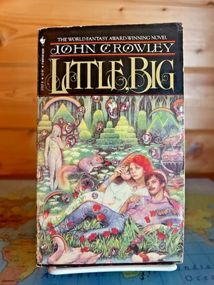 John Crowley - Little, Big - Bantam MMPB 1st printing, 1983 - very good - Image 1 of 4