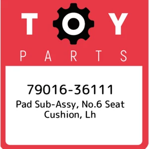 79016-36111 Toyota Pad sub-assy, no.6 seat cushion, lh 7901636111, New Genuine O - Bild 1 von 1