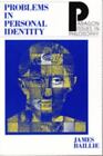 Problems in Personal Identity (Paragon Issues in Philosophy), , Baillie, James, 