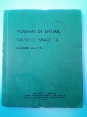 Programa de Espanol Tareas Espanol 10 Segundo Semestre Puerto Rico 1960 L1410 - Image 1 of 4