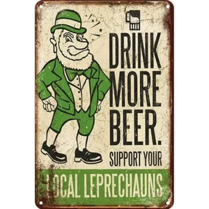 Drink More Beer Support Your Local Leprechauns Distressed Vintage Metal Tin Sign - Picture 1 of 2
