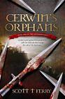 Cerwins Orphans By Scott T Ferry Paperback Book