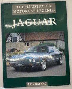 Jaguar The Illustrated Motorcar Legends Roy Bacon 1996 HB DJ 9781856483612 - Imagen 1 de 8