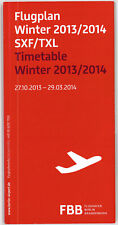 Flugplan Timetable Berliner Flughäfen Winter 2013 2014 TXL SXF Tegel Schönefeld