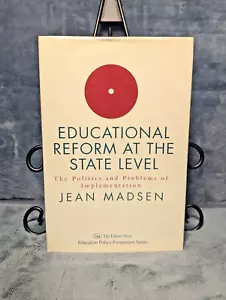 Educational Reform At The State Level: The Politics And Problems Of Impleme... - Picture 1 of 12