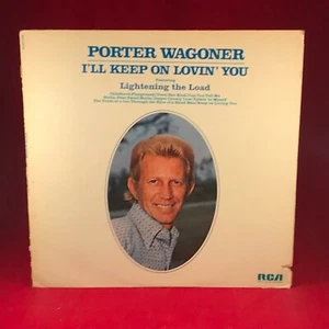 PORTER WAGONER I'll Keep On Loving You - 1972 USA Vinyl LP EXCELLENT CONDITION - Picture 1 of 4