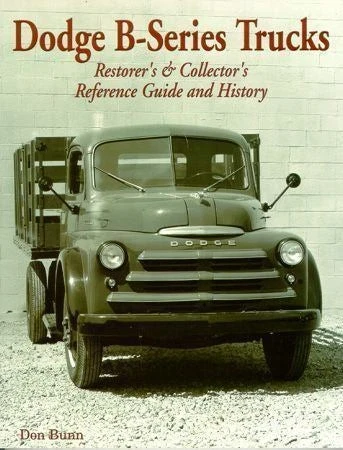 Dodge Pilot House Trucks 1948-1953 serie B guía de referencia Foto 1 de 1