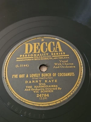 78 rpm Decca 24784, Danny Kaye, I've Got A Lovely Bunch of Cocoanuts 1945 E+ Foto 1 de 4