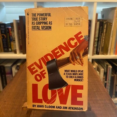 Evidence of Love John Bloom 1985 Bantam Paperback First Printing True Crime - Image 1 of 4