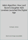 Algorithme d'Ada : comment la fille de Lord Byron Ada Lovelace a lancé l'ère numérique