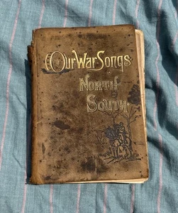 Our War Songs North & South 1st Edition S. Brainards And Sons Antique music 1887 - Picture 1 of 15