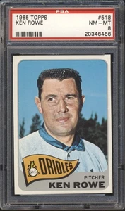 1965 Topps Baseball Ken Rowe #518 PSA 8 ORIOLES NM-MT - Picture 1 of 2