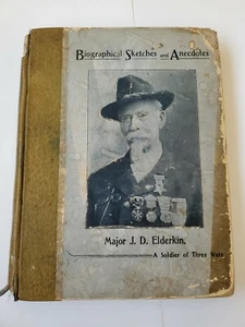Biographical Sketches Anecdotes Major J. D. Elderkin A Soldier of Three Wars - Imagen 1 de 9
