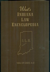 West's Indiana Law Encyclopedia: Table of Cases A-D --2021 Ed. -- Unknown - Picture 1 of 4