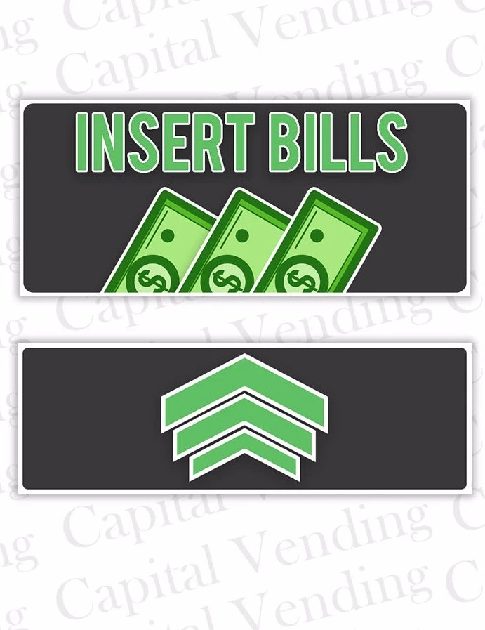 CAPITAL VENDING "Insert Bills" Split Two Piece Decals for ICT P70, ICT Bl700, Mars VFM, JCM DBV