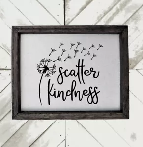 Scatter Kindness, Rustic Reverse Canvas Sign, Wood-framed, Home Decor - Picture 1 of 1