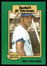 1987 HYGRADE ALL-TIME GREATS BILLY WILLIAMS CHICAGO CUBS #NNO