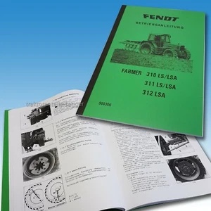 Betriebsanleitung Fendt Farmer 310 LS LSA 311 LS LSA 312 LSA / 500306 - Bild 1 von 1
