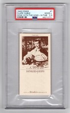 PSA 2.5 CLARK GABLE in GONE WITH THE WIND Dinkie Card #7 COMPLETE WITH TAB