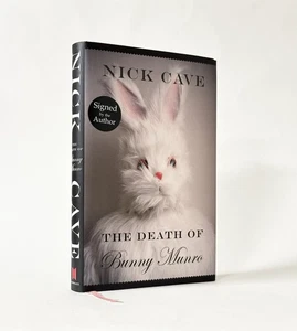 SIGNED The Death of Bunny Munro, Nick Cave. 2009 1st Edition. Ass Saw Angel Fine - Picture 1 of 3