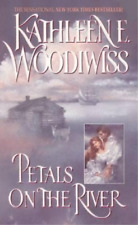Kathleen E Woodiwiss Petals on the River (Paperback)