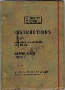 ORIGINAL MURPHY DIESEL INSTRUCTIONS FOR OPERATION MAINTENANCE & REPAIR - Picture 1 of 2