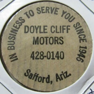 Vintage Doyle Cliff Motors Safford, Legno Nichel AZ - Gettone Arizona #1 - Foto 1 di 2