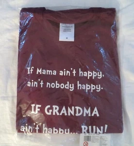 If Mama Ain’t Happy, Ain’t Nobody Happy If Grandma Ain’t Happy Run T-Shirt M Neu in Verpackung - Bild 1 von 2