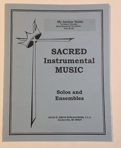 Sacred Instrumental Sheet Music ~ My Anchor Holds ~ David E. Smith ~ Brass - Picture 1 of 3